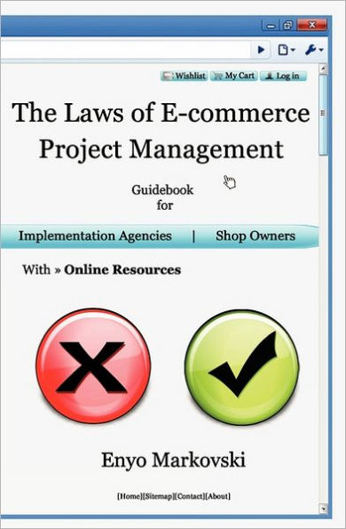 The Laws of E-commerce Project Management: Guidebook for Implementation Agencies and Shop Owners including Online Resources