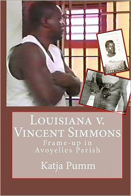 Louisiana v. Vincent Simmons: Frame-up in Avoyelles Parish