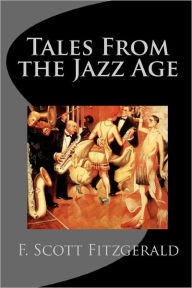 Title: Tales From the Jazz Age, Author: Tom Thomas