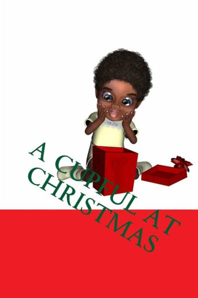 A Cupful at Christmas: A children's story