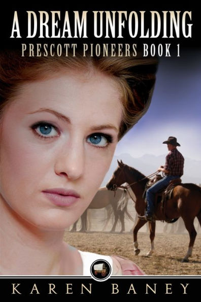 A Dream Unfolding: Prescott Pioneers