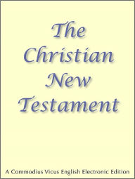 Title: The Christian New Testament, Author: John Fabian