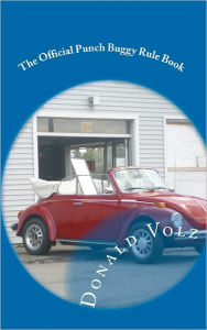 Title: The Official Punch Buggy Rule Book, Author: Donald Volz
