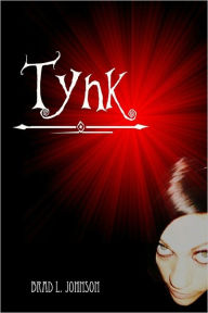 Title: Tynk !, Author: Brad L Johnson