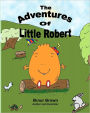 The Adventures of Little Robert