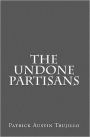 The Undone Partisans