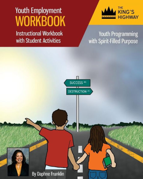 Youth Programming With Spirit-Filled Purpose: Youth Employment Workbook