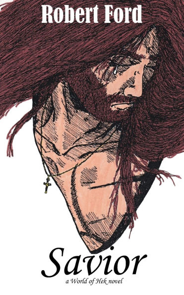 The World of Hek, Book Two: Savior