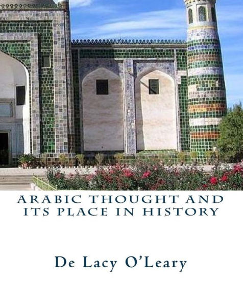 Arabic Thought and its Place History