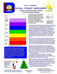 Title: Do It Yourself - Natural Eyesight Improvement - Original and Modern Bates Method: with Better Eyesight Magazine by Ophthalmologist William H. Bates (Black & White Edition), Author: William H Bates Dr