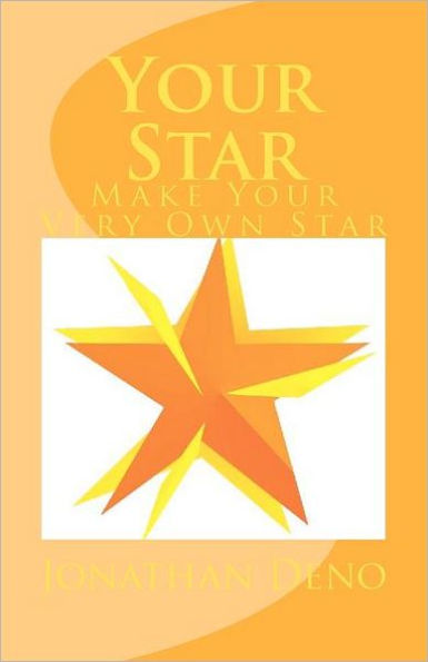 Your Star: Make Your Very Own Star