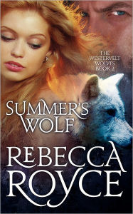 Title: Summer's Wolf: The Westervelt Wolves Book 2, Author: Rebecca Royce