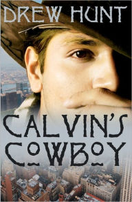 Title: Calvin's Cowboy, Author: Drew Hunt