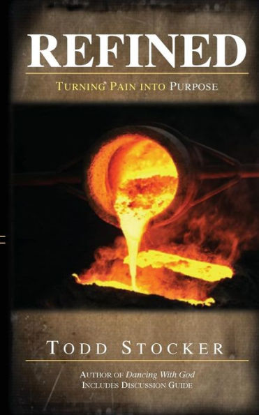 Refined: Turning Pain into Purpose