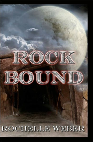 Rock Bound: Book One of the Moon Rock Series