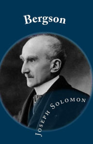 Title: Bergson, Author: Joseph Solomon