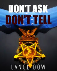 Title: Don't Ask, Don't Tell, Author: Lance Dow