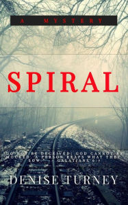 Title: Spiral, Author: Denise Turney