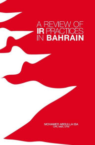 Title: A Review of IR Practices in Bahrain, Author: Mohamed Sr. Isa