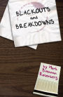 Blackouts and Breakdowns