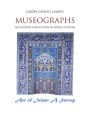 Museographs The Art of Islam: A Survey