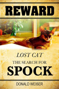 Title: Reward, Lost Cat, The Search for Spock, Author: Donald Jr. Weiser