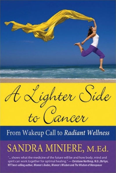A Lighter Side to Cancer: From Wake-up Call to Radiant Wellness