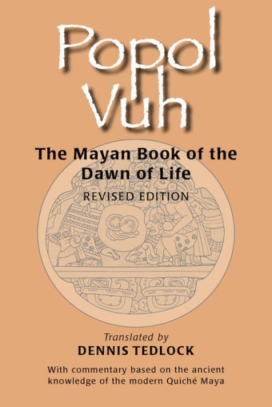 Popol Vuh: The Mayan Book of the Dawn of Life