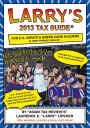 Larry's 2013 Tax Guide for U.S. Expats & Green Card Holders in User-Friendly English