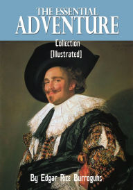 The Essential Adventure Collection (Illustrated)