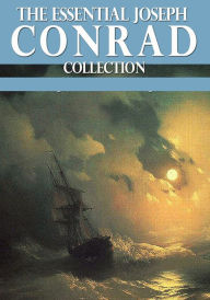 Title: The Essential Joseph Conrad Collection, Author: Joseph Conrad