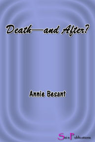 Title: Death--and After?, Author: Annie Besant