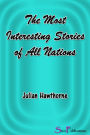 The Most Interesting Stories of All Nations