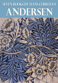 Title: Seven Books By Hans Christian Andersen, Author: Hans Christian Andersen