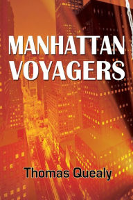 Title: Manhattan Voyagers, Author: Thomas Quealy