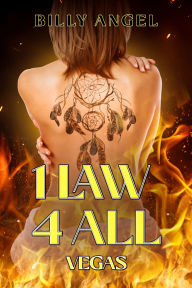 Title: 1 Law 4 All - Vegas, Author: Billy Angel