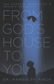 Title: From God's House to You, Author: Randolph Pinch