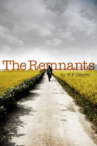 Title: The Remnants, Author: W. P. Osborn