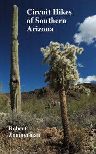 Title: Circuit Hikes of Southern Arizona, Author: Robert Zimmerman