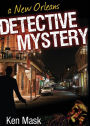 A New Orleans Detective Mystery