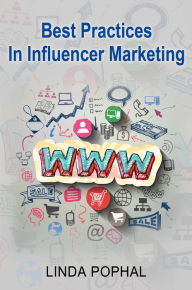 Title: Best Practices In Influencer Marketing, Author: Linda Pophal Pophal