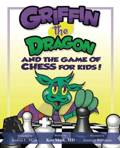 Griffin the Dragon and the Game of Chess for Kids