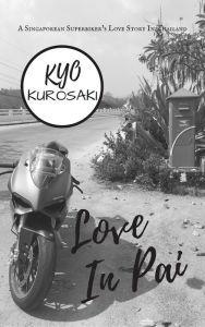 Title: Love In Pai, Author: Kyo Kurosaki