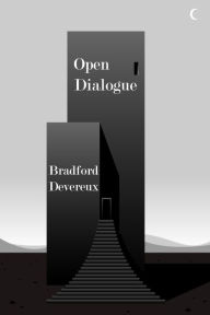 Title: Open Dialogue, Author: Bradford Devereux