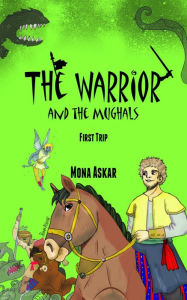 Title: The Warrior and the Mughals, Author: Mona Askar