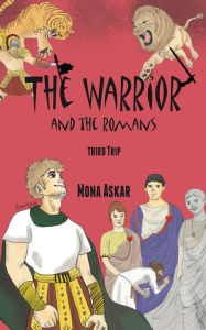Title: The Warrior and the Romans, Author: Mona Askar