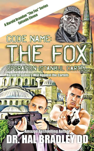 Code Name: FOX: Operation Istanbul Cartel