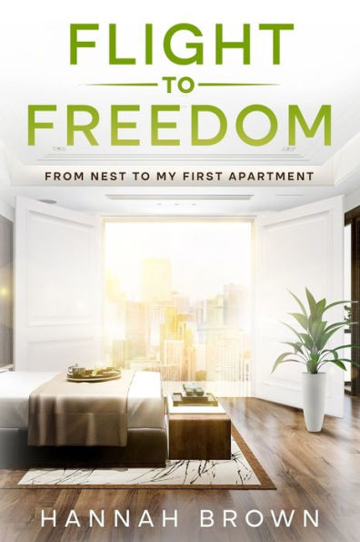 Flight to Freedom: From Nest My First Apartment