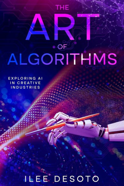 The Art of Algorithms: Exploring AI Creative Industries