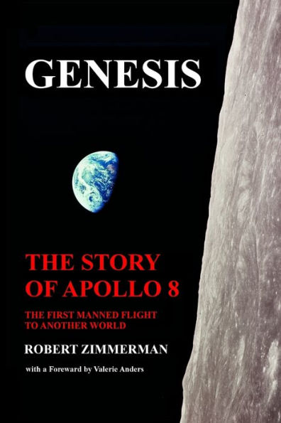 Genesis: The Story of Apollo 8: First Manned Mission to Another World